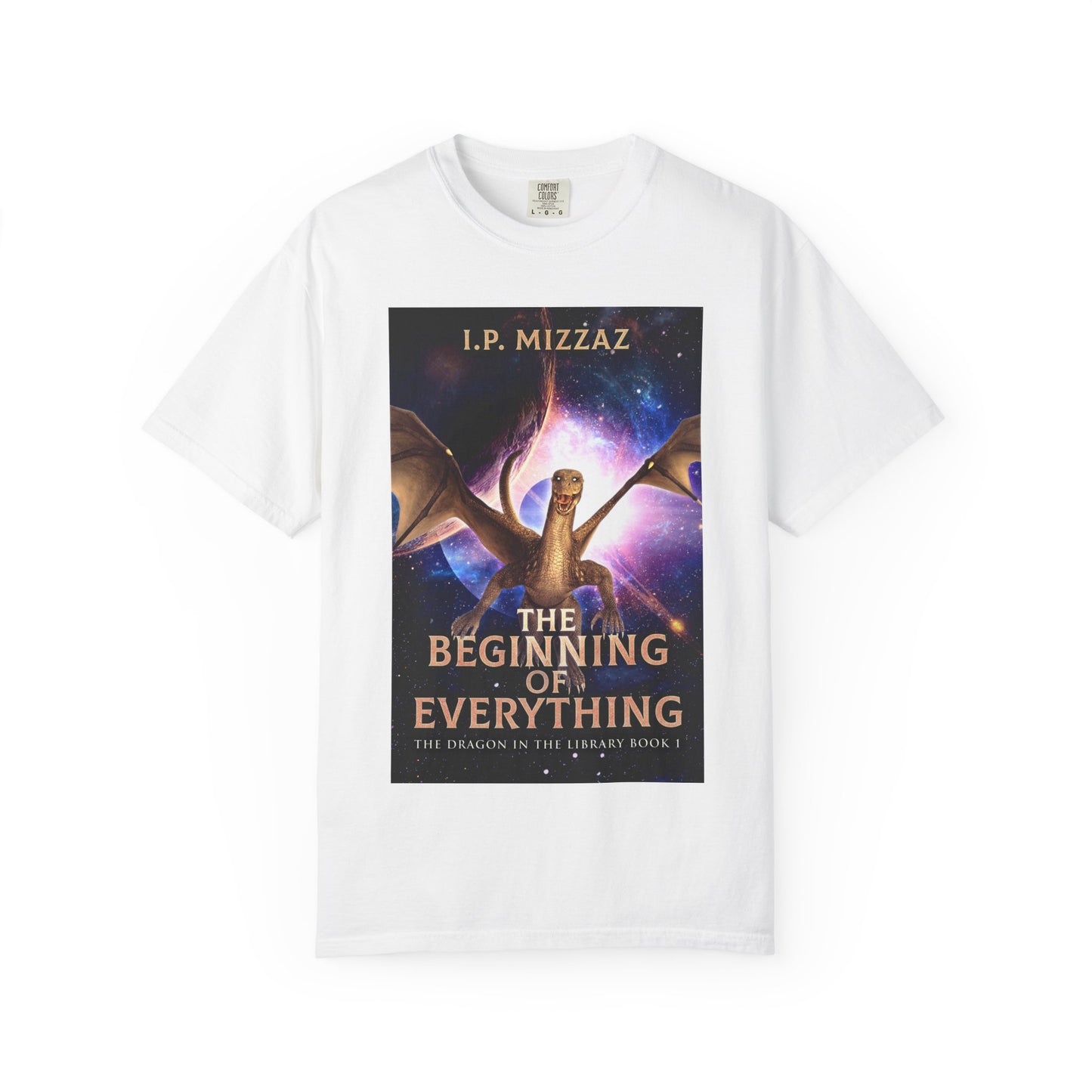 The Beginning Of Everything - Unisex T-Shirt