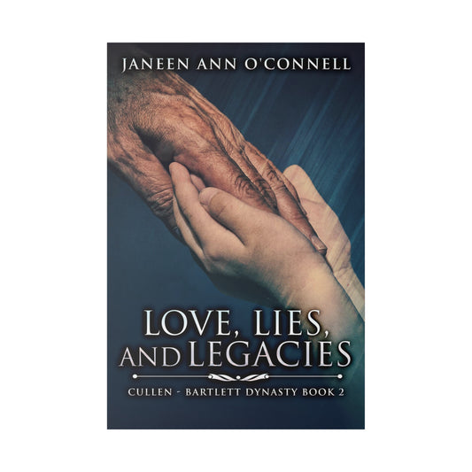 Love, Lies And Legacies - Canvas