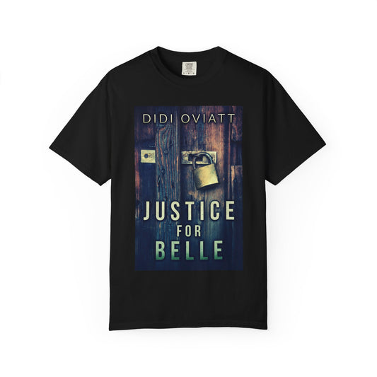 Justice For Belle - Unisex T-Shirt