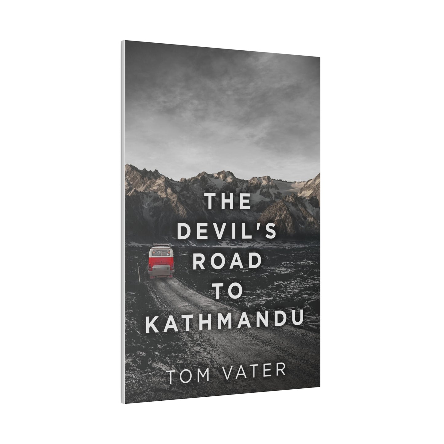 The Devil's Road To Kathmandu - Canvas