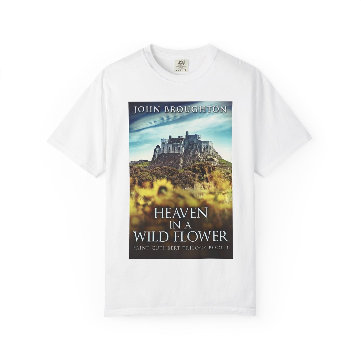 Heaven In A Wild Flower - Unisex T-Shirt