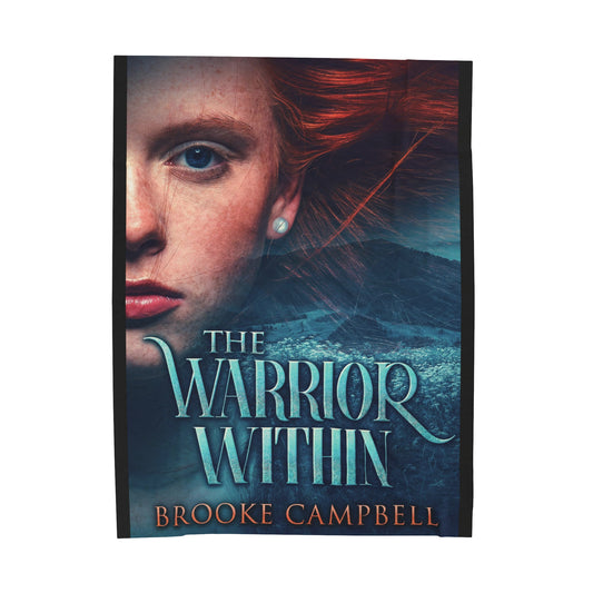 The Warrior Within - Velveteen Plush Blanket