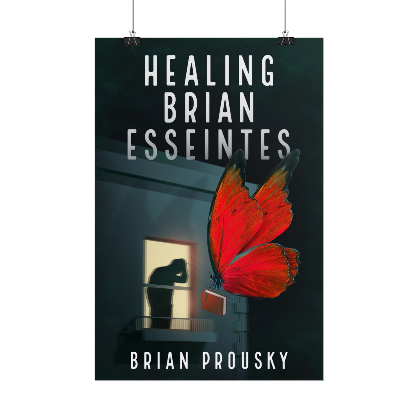 Healing Brian Esseintes - Poster