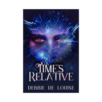 Time's Relative - Rolled Poster