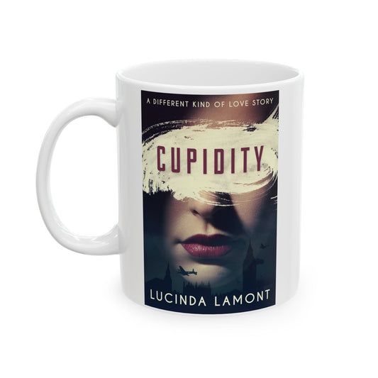 Cupidity - White Coffee Mug