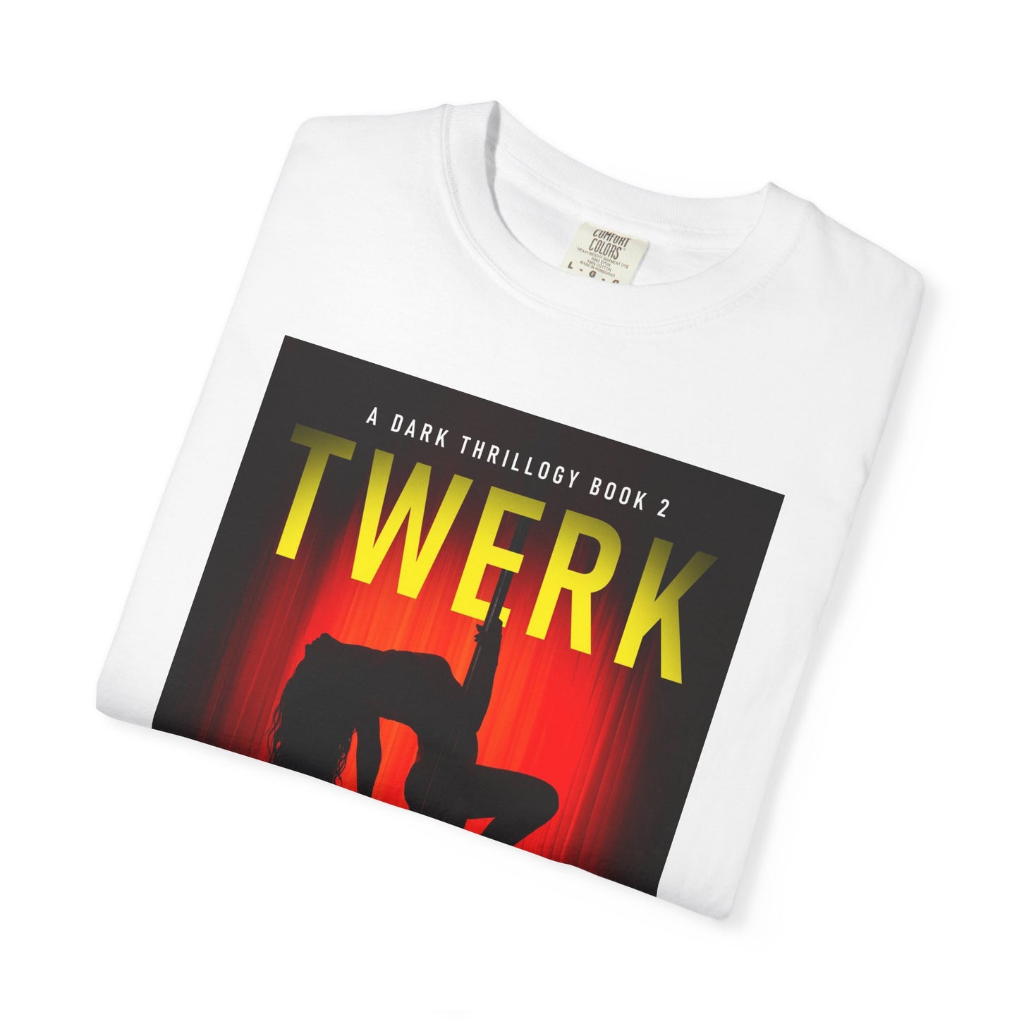 Twerk - Unisex T-Shirt