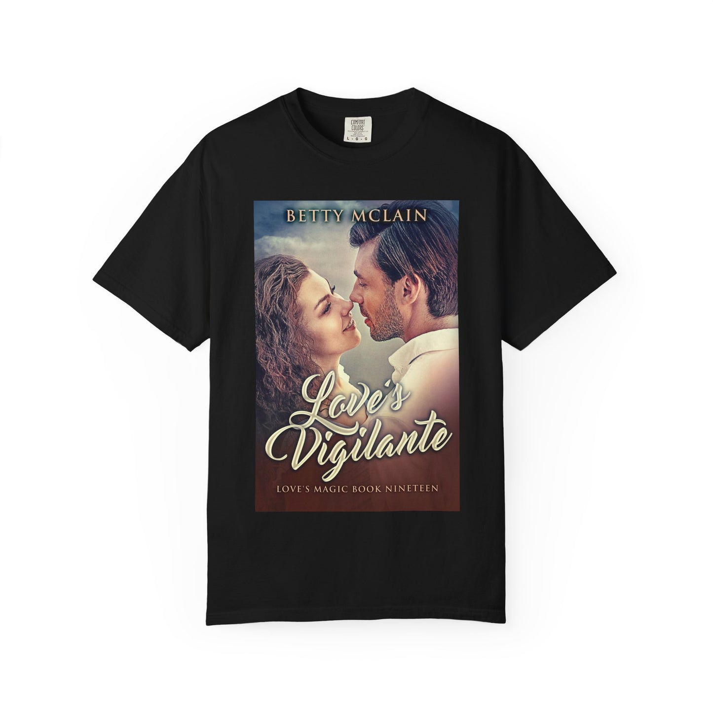 Love's Vigilante - Unisex T-Shirt