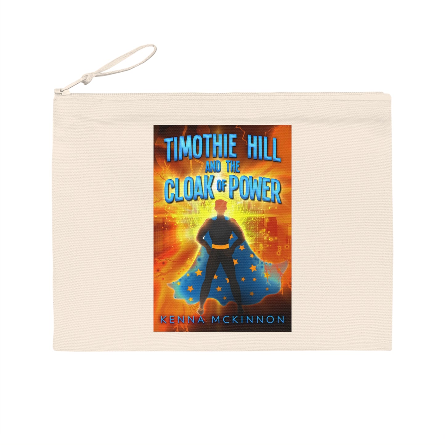 Timothie Hill and the Cloak of Power - Pencil Case