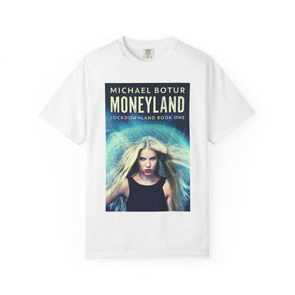 Moneyland - Unisex T-Shirt