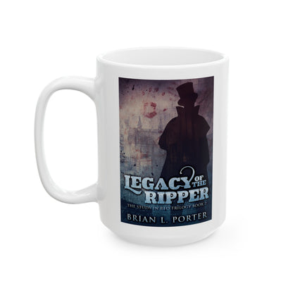 Legacy Of The Ripper - White Coffee Mug