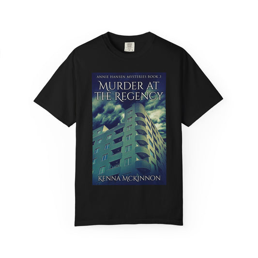 Murder At The Regency - Unisex T-Shirt