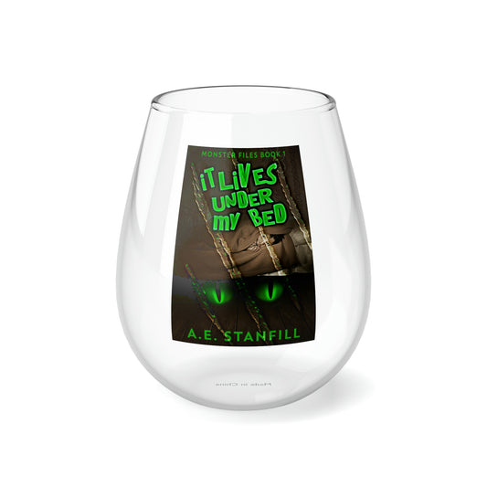 It Lives Under My Bed - Stemless Wine Glass, 11.75oz