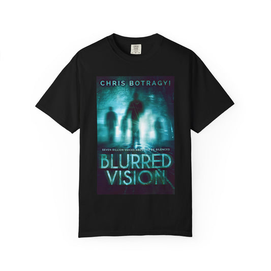 Blurred Vision - Unisex T-Shirt