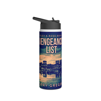 Vengeance List - Stainless Steel Water Bottle