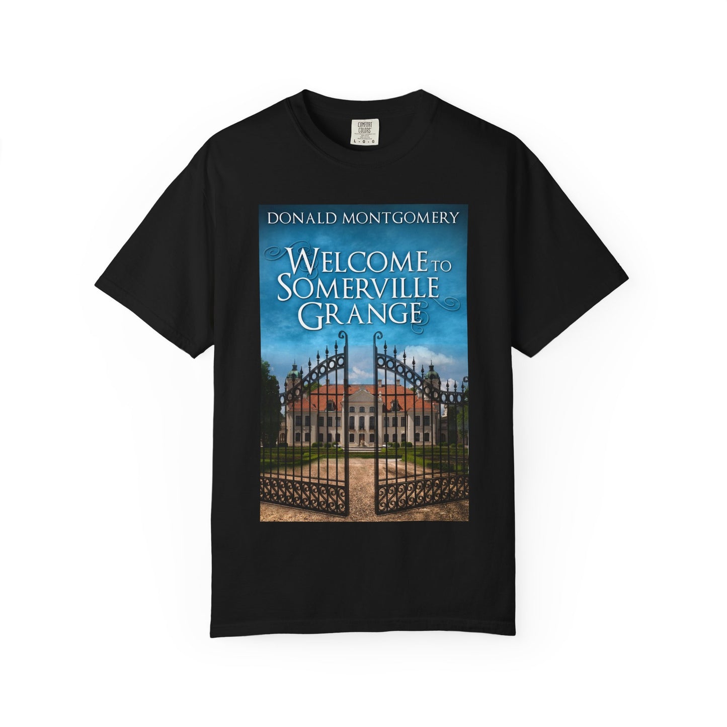 Welcome To Somerville Grange - Unisex T-Shirt