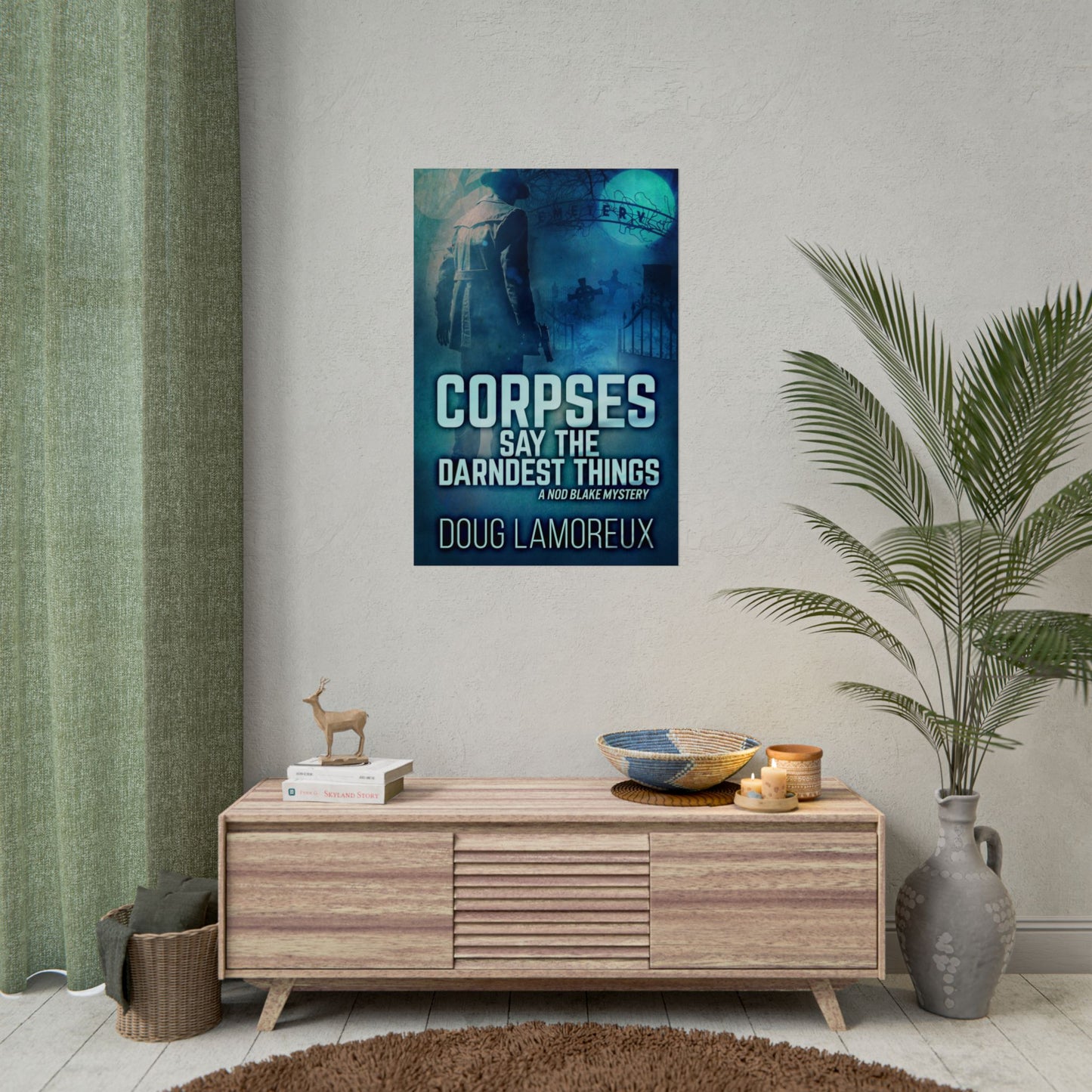 Corpses Say The Darndest Things - Poster