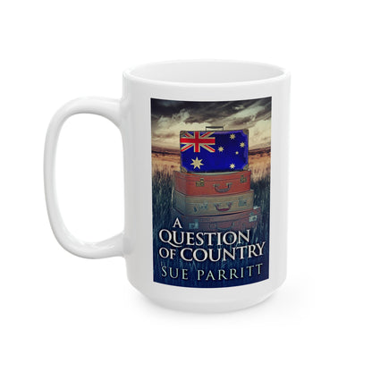 A Question Of Country - White Coffee Mug