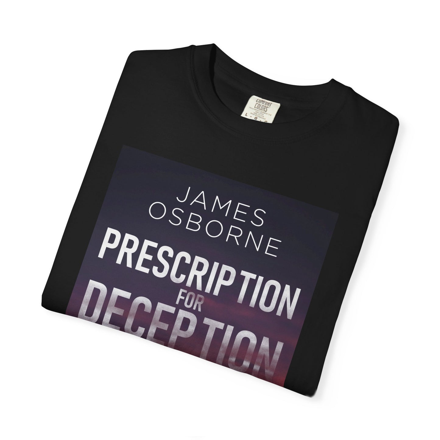 Prescription for Deception - Unisex T-Shirt