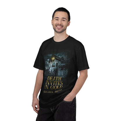 Death Invites In Gold - Unisex T-Shirt