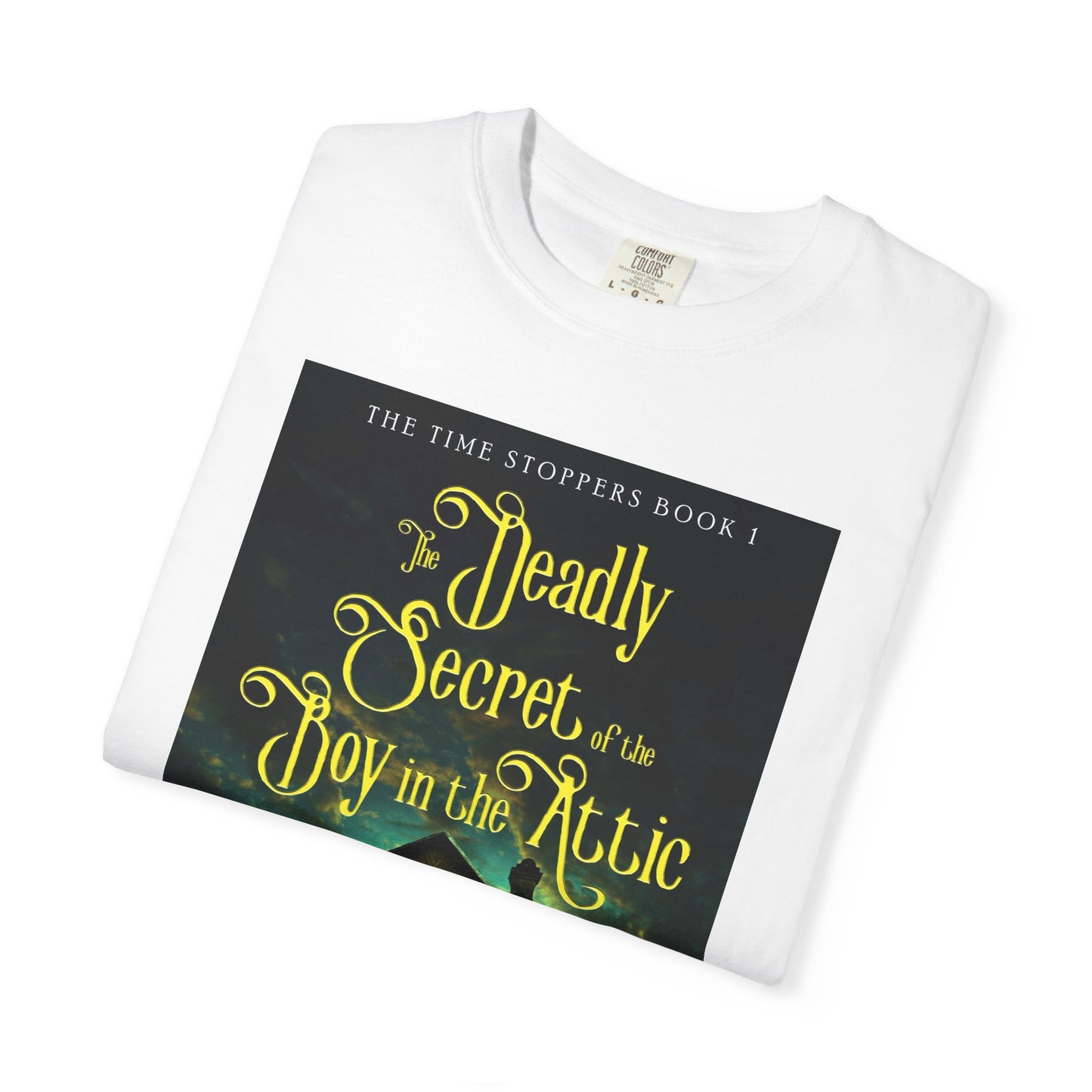 The Deadly Secret of the Boy in the Attic - Unisex T-Shirt