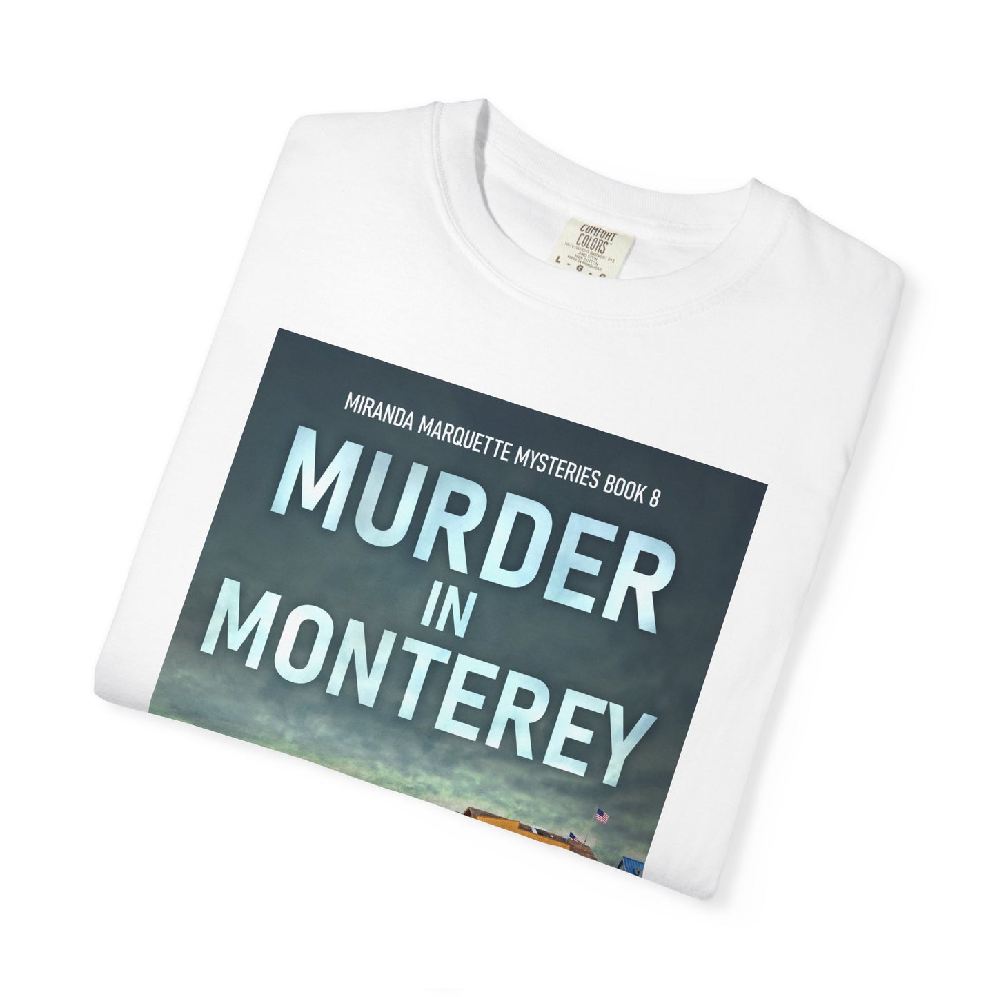Murder in Monterey - Unisex T-Shirt