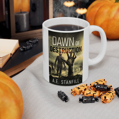 Dawn Of Destruction - White Coffee Mug
