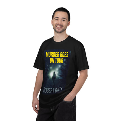 Murder Goes On Tour - Unisex T-Shirt
