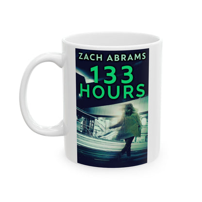 133 Hours - White Coffee Mug