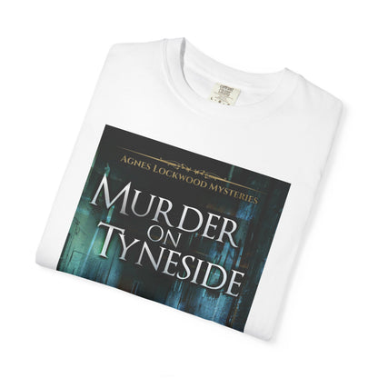 Murder on Tyneside - Unisex T-Shirt