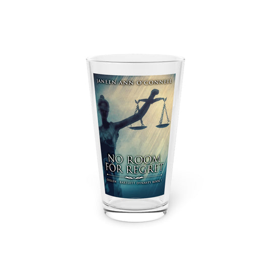 No Room For Regret - Pint Glass