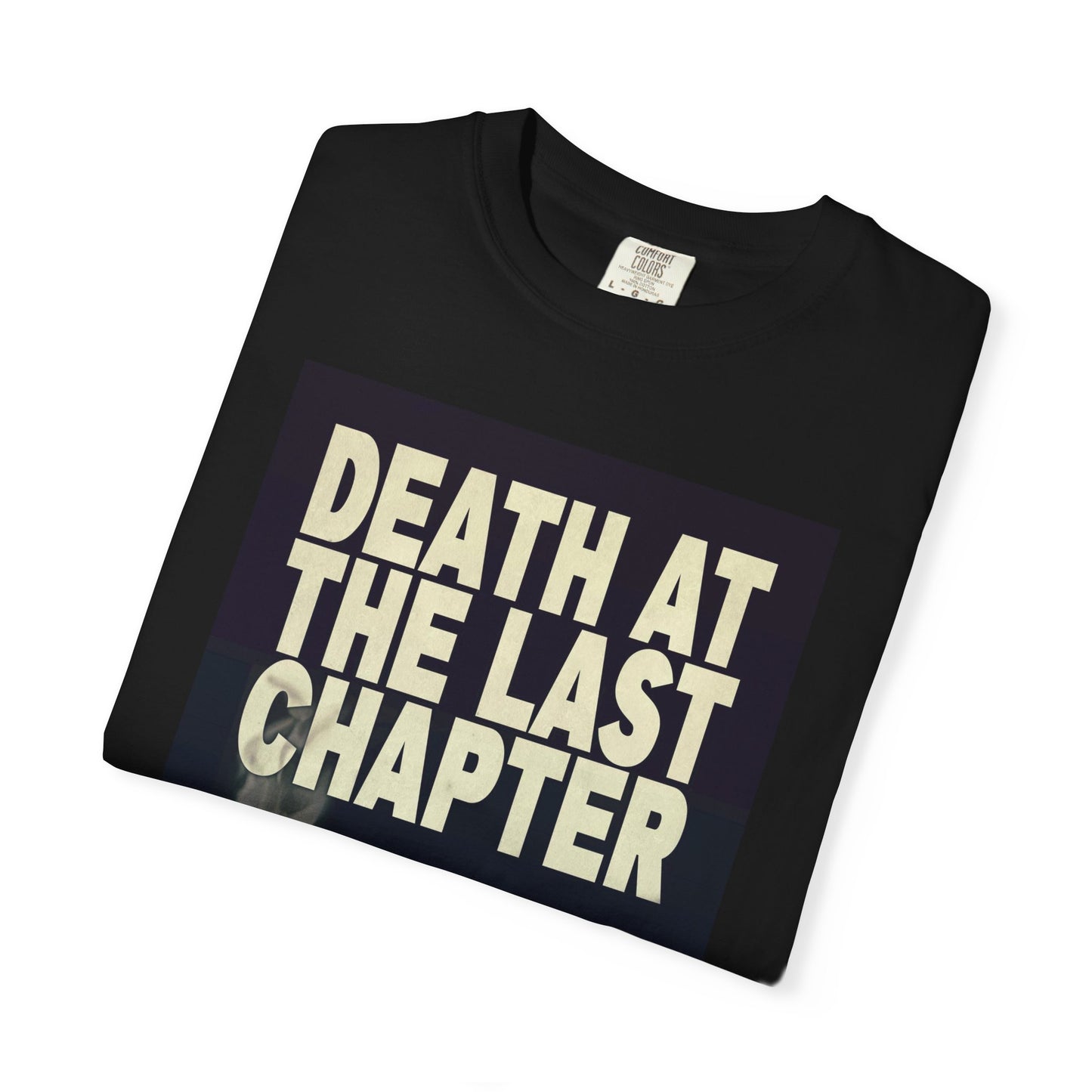 Death At The Last Chapter - Unisex T-Shirt