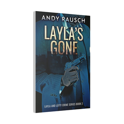Layla's Gone - Canvas