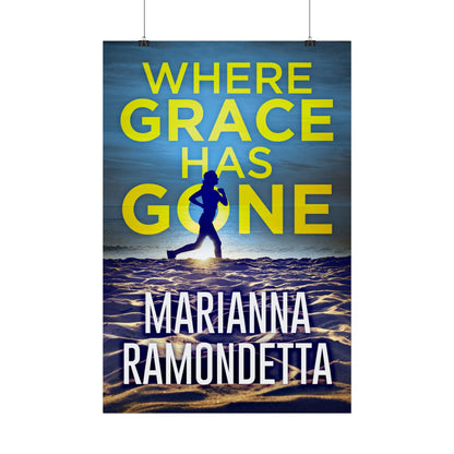 Where Grace Has Gone - Poster