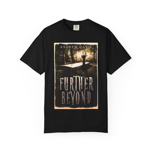 Further Beyond - Unisex T-Shirt