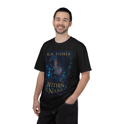 Within A Name - Unisex T-Shirt