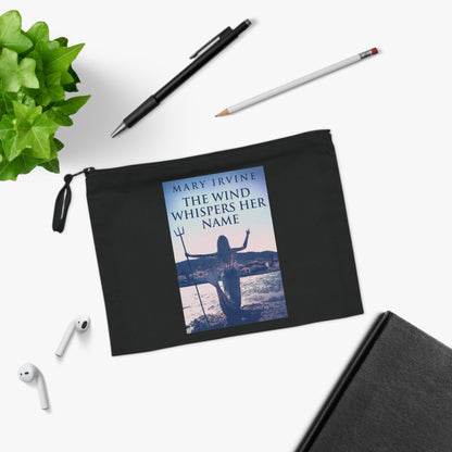 The Wind Whispers Her Name - Pencil Case