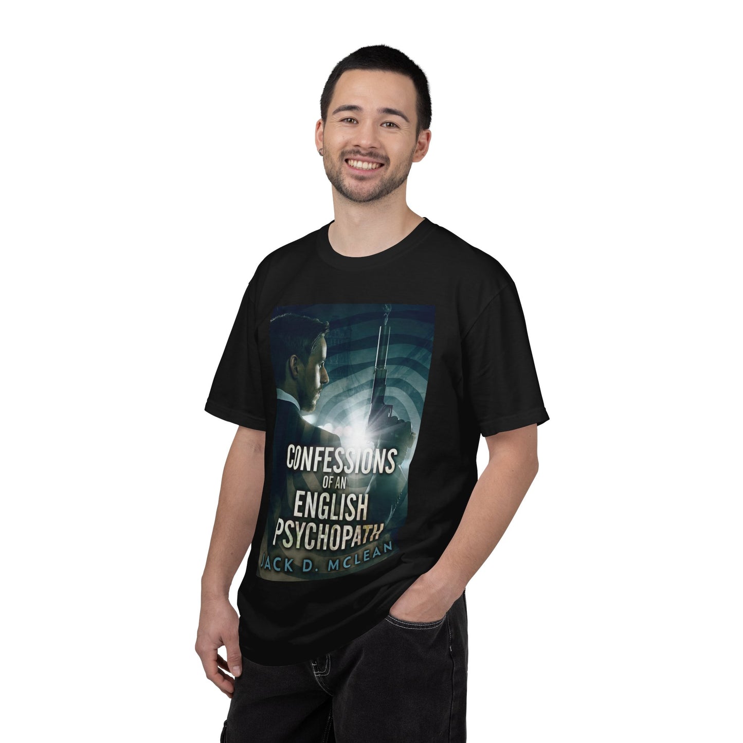 Confessions Of An English Psychopath - Unisex T-Shirt