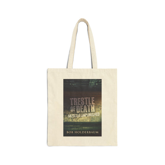 Trestle Of Death - Cotton Canvas Tote Bag