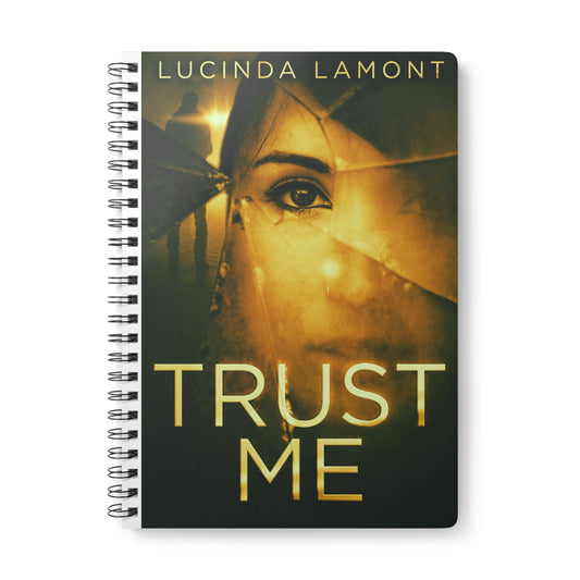 Trust Me - A5 Wirebound Notebook