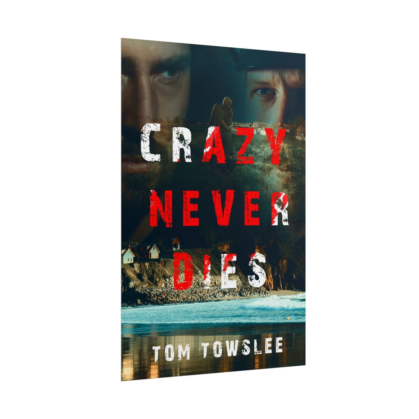 Crazy Never Dies - Poster