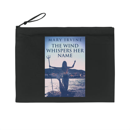 The Wind Whispers Her Name - Pencil Case