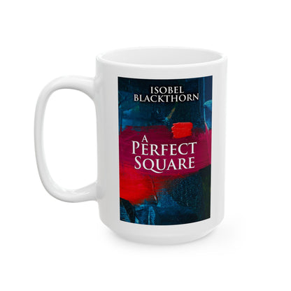A Perfect Square - White Coffee Mug