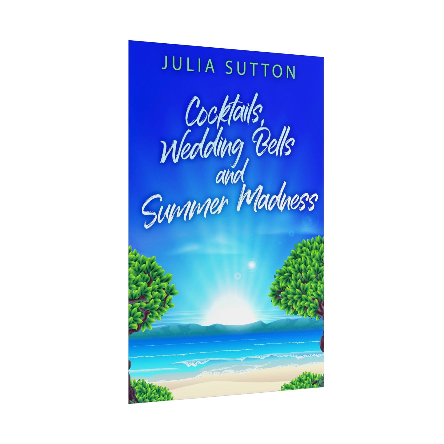 Cocktails, Wedding Bells and Summer Madness - Poster