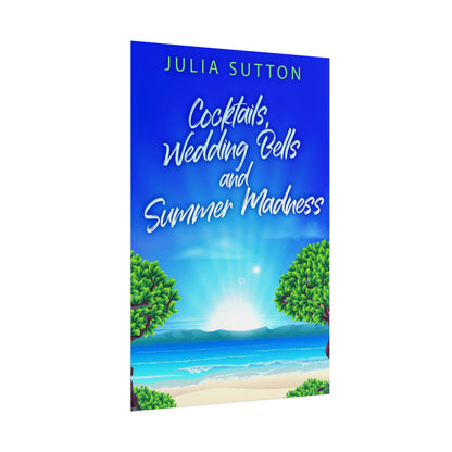 Cocktails, Wedding Bells and Summer Madness - Poster