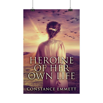 Heroine Of Her Own Life - Poster