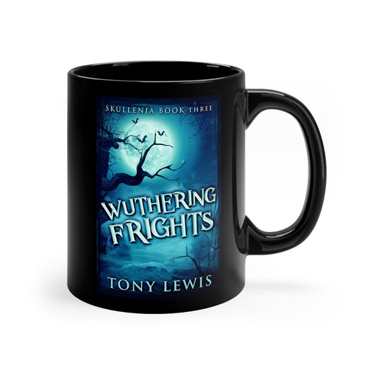 Wuthering Frights - Black Coffee Mug
