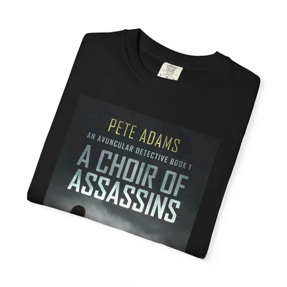 A Choir Of Assassins - Unisex T-Shirt