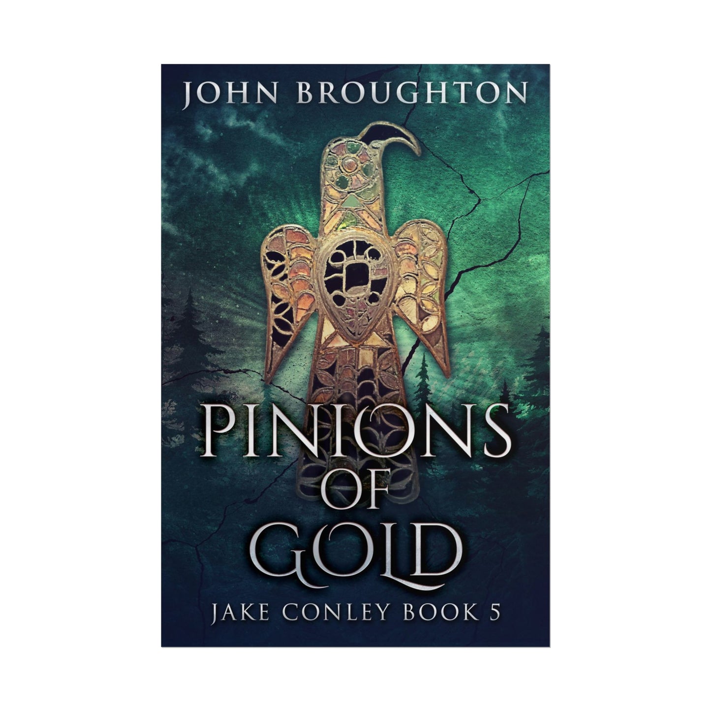 Pinions Of Gold - Poster