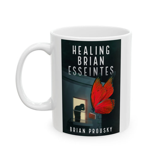 Healing Brian Esseintes - White Coffee Mug