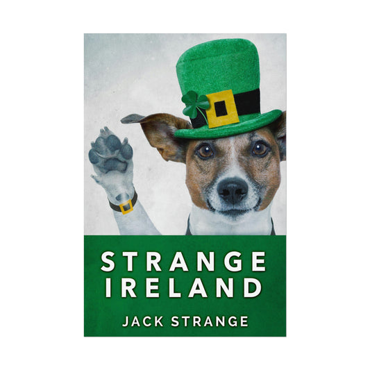 Strange Ireland  - Rolled Poster